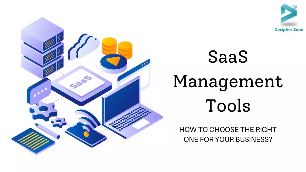 Key Considerations Before Choosing SaaS Tools